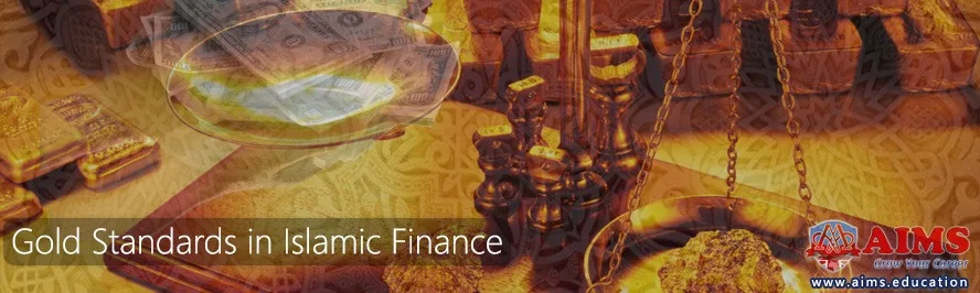 Gold and Islamic Finance gold and Islamic finance